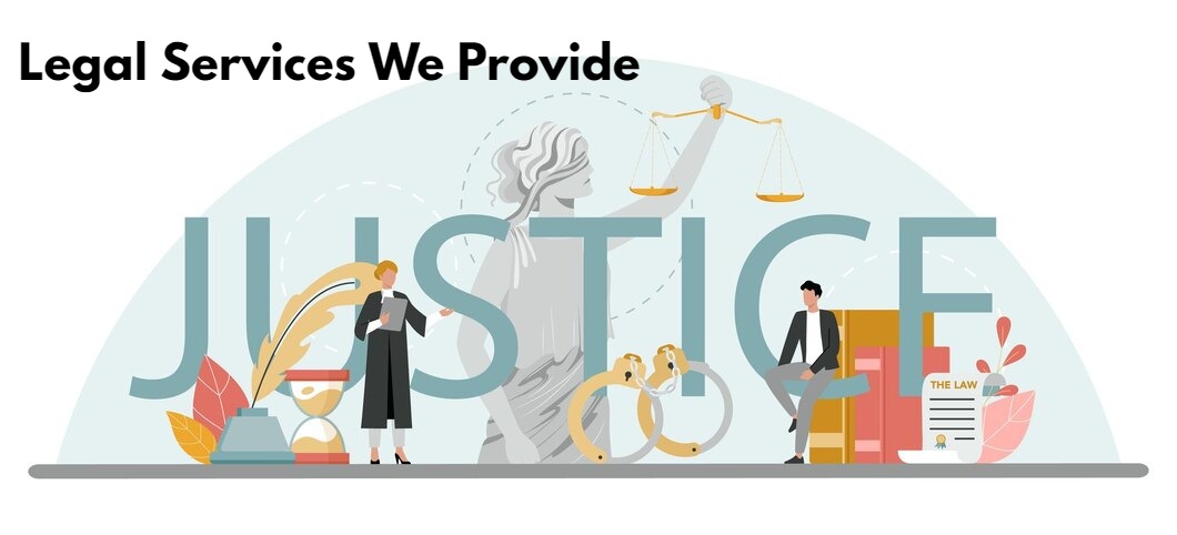 Legal Services We Provide